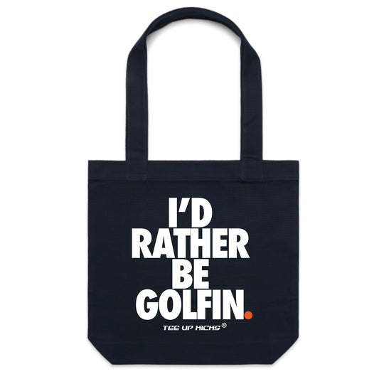 “I’D RATHER BE GOLFIN” TOTE - MIDNIGHT BLUE/WHITE