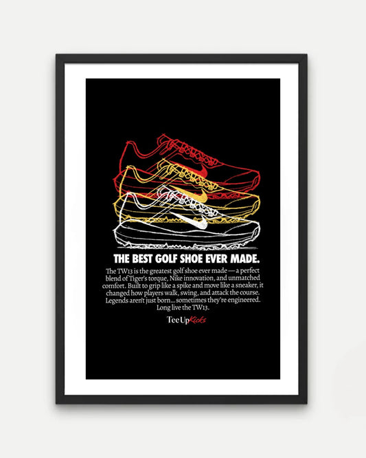 *LIMITED EDITION* BEST GOLF SHOE EVER PRINT (UNFRAMED)
